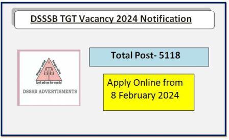 DSSSB TGT Vacancy 2024 Notification